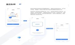 接近的与关键词  如何通过TP钱包将币提取为人民