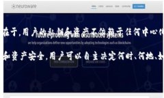 TP钱包（TP Wallet）是一款去